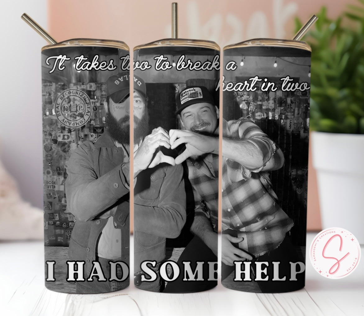 I Had Some Help 20oz Tumbler