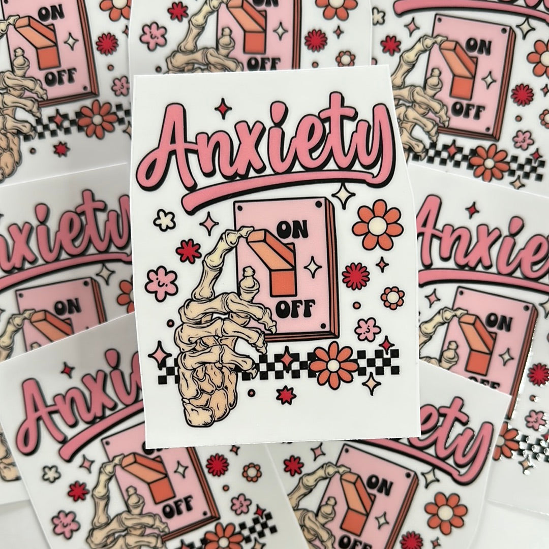 Anxiety On UVDTF Decal