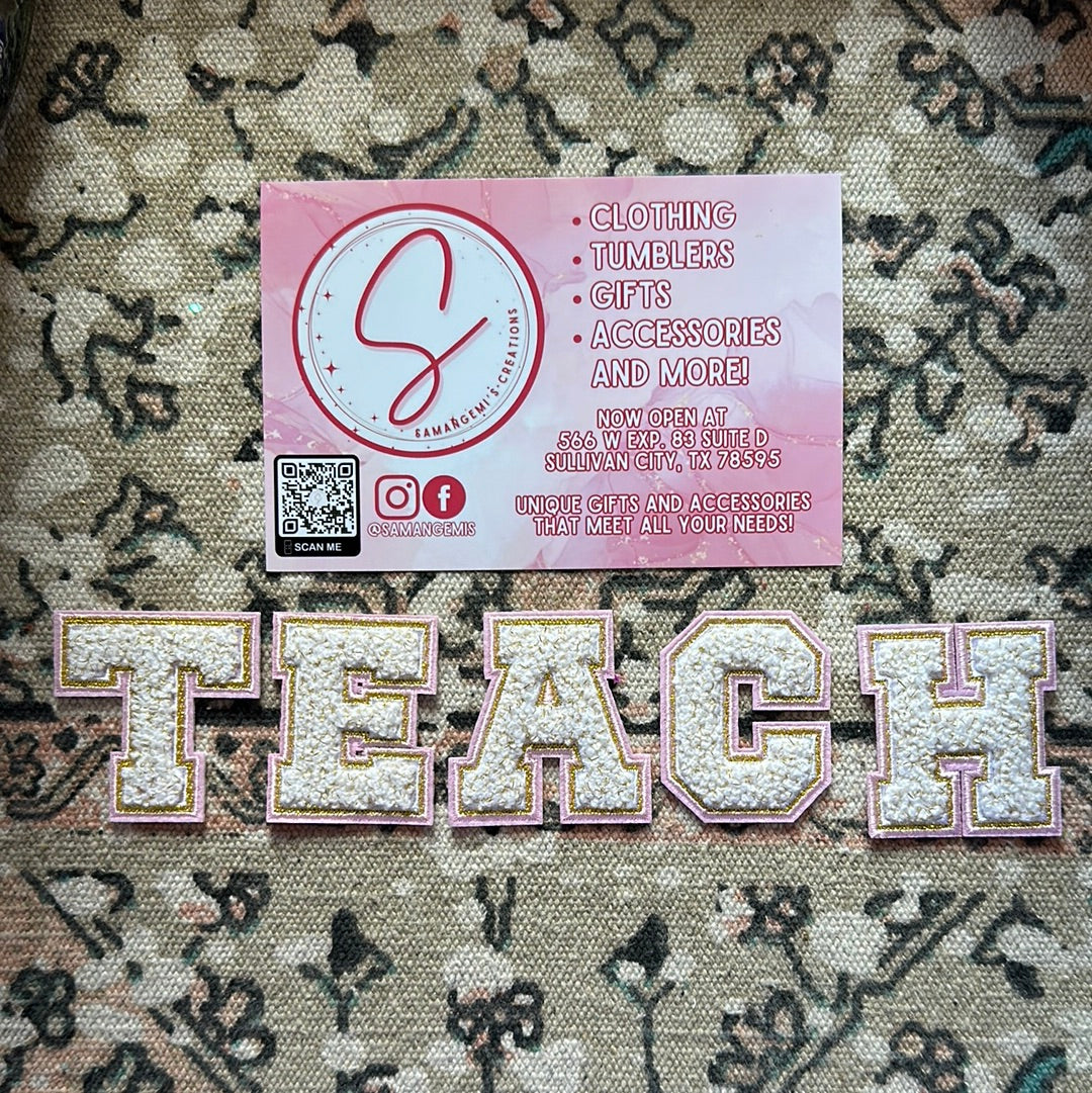 Pink TEACH letter patches – Samangemi's Creations